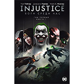 Injustice. Боги среди нас. Год Первый. Книга 1